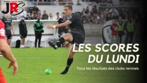 Les résultats du week-end pour les clubs rennais.