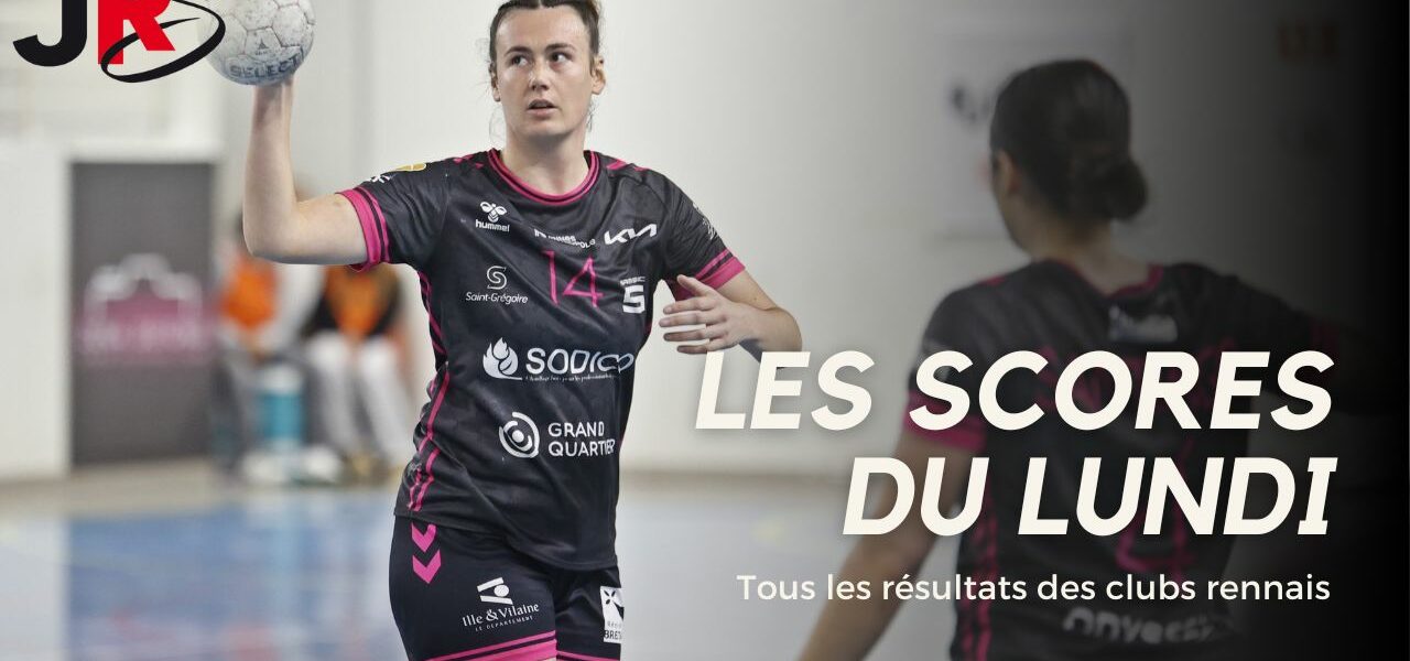 Les résultats du week-end pour les clubs rennais.