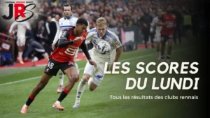 Les résultats du week-end pour les clubs rennais.